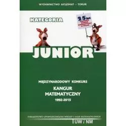 MIĘDZYNARODOWY KONKURS KANGUR MATEMATYCZNY 1992-2015 KATEGORIA JUNIOR