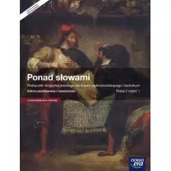 JĘZYK POLSKI PONAD SŁOWAMI 2 PODRĘCZNIK 1 / ZAKRES PODSTAWOWY I ROZSZERZONY Równy Anna