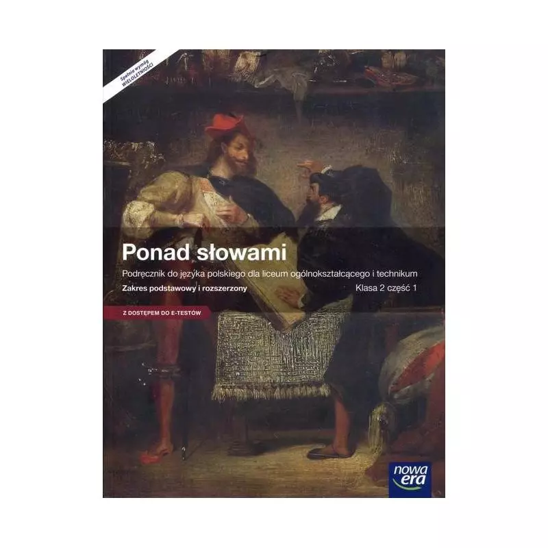 JĘZYK POLSKI PONAD SŁOWAMI 2 PODRĘCZNIK 1 / ZAKRES PODSTAWOWY I ROZSZERZONY Równy Anna JĘZYK POLSKI PONAD SŁOWAMI 2 PODRĘCZNIK 1 / ZAKRES PODSTAWOWY I ROZSZERZONY Równy Anna
