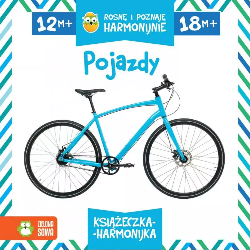POJAZDY. ROSNĘ I POZNAJĘ HARMONIJNIE 12M+ - Zielona Sowa
