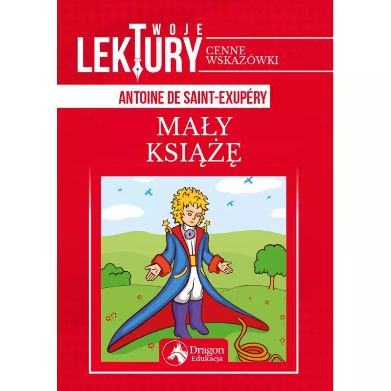 MAŁY KSIĄŻĘ - Dragon MAŁY KSIĄŻĘ - Dragon