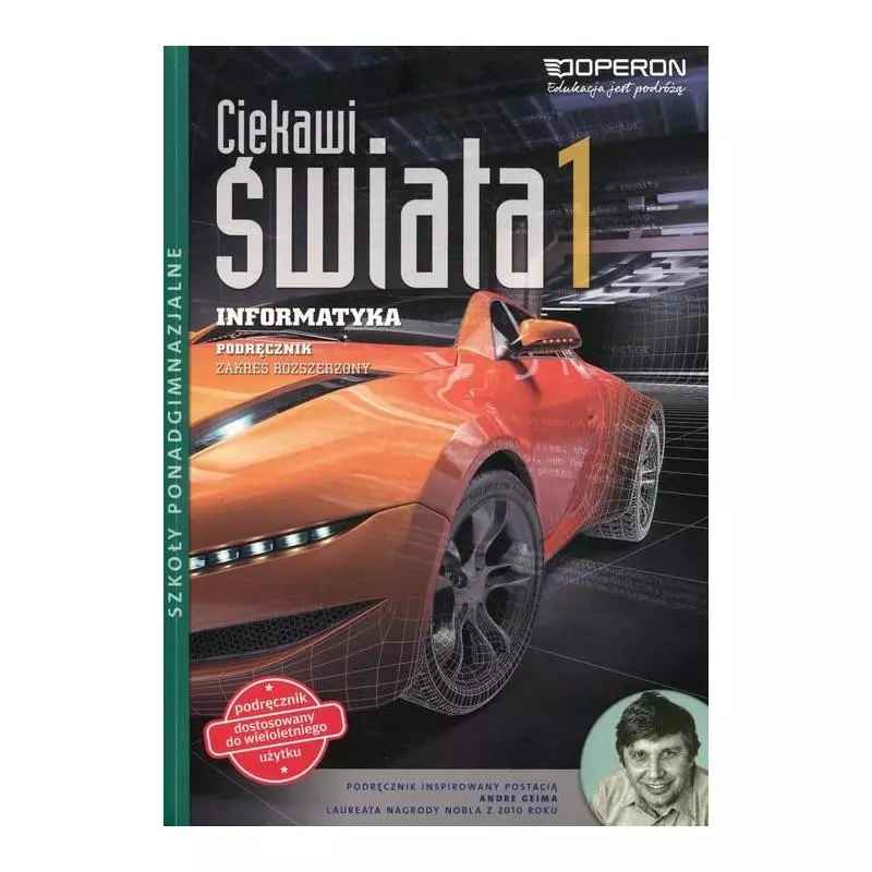 INFORMATYKA CIEKAWI ŚWIATA 1 PODRĘCZNIK / ZAKRES ROZSZERZONY / CYKL WIELOLETNI Hermanowski Wojciech