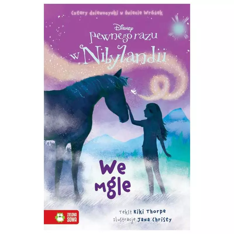 WE MGLE PEWNEGO RAZU W NIBYLANDII Kiki Thorpe 7+ - Zielona Sowa