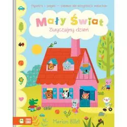MAŁY ŚWIAT. ZWYCZAJNY DZIEŃ 1+ - Zielona Sowa