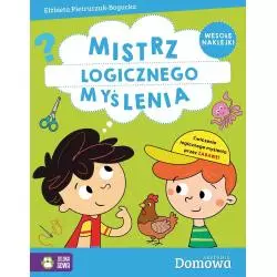 MISTRZ LOGICZNEGO MYŚLENIA. DOMOWA AKADEMIA 4+ - Zielona Sowa