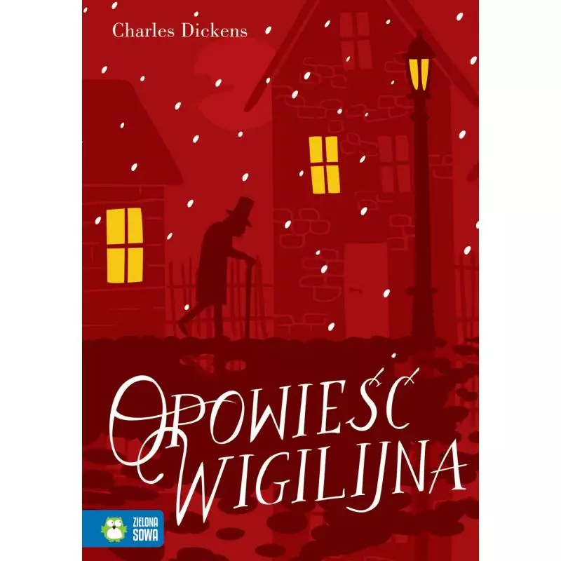 OPOWIEŚĆ WIGILIJNA Charles Dickens - Zielona Sowa
