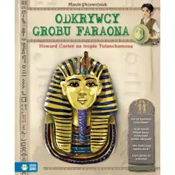 ODKRYWCY GROBÓW FARAONA...