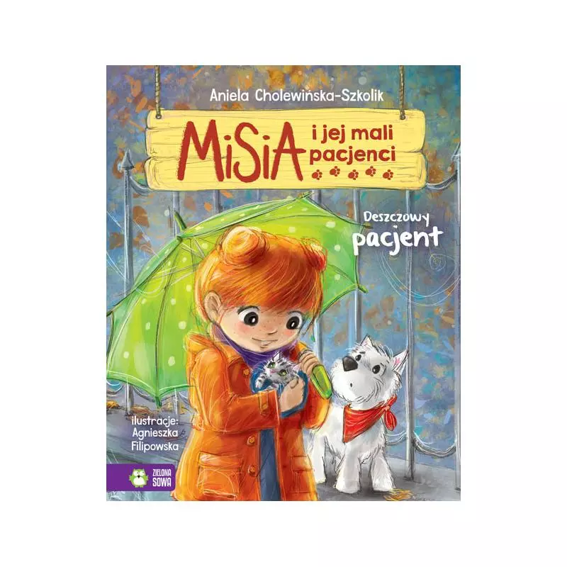 MISIA I JEJ MALI PACJENCI DESZCZOWY PACJENT 4+ - Zielona Sowa