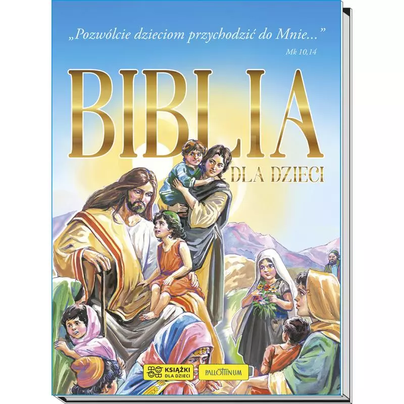 BIBLIA DLA DZIECI - Wydawnictwo Elżbieta Jarmołkiewicz