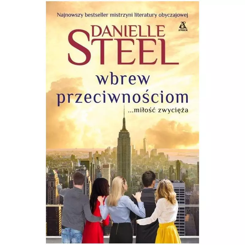 WBREW PRZECIWNOŚCIOM Steel Danielle