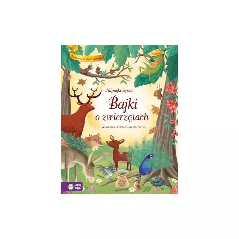 NAJPIĘKNIEJSZE BAJKI O ZWIERZĘTACH 4+ - Zielona Sowa