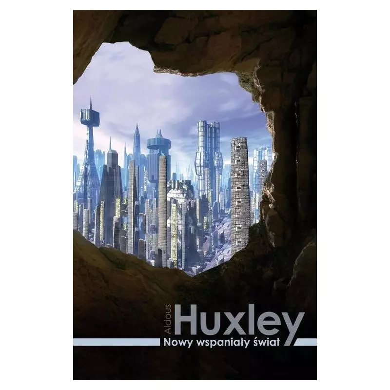 NOWY WSPANIAŁY ŚWIAT Aldous Huxley