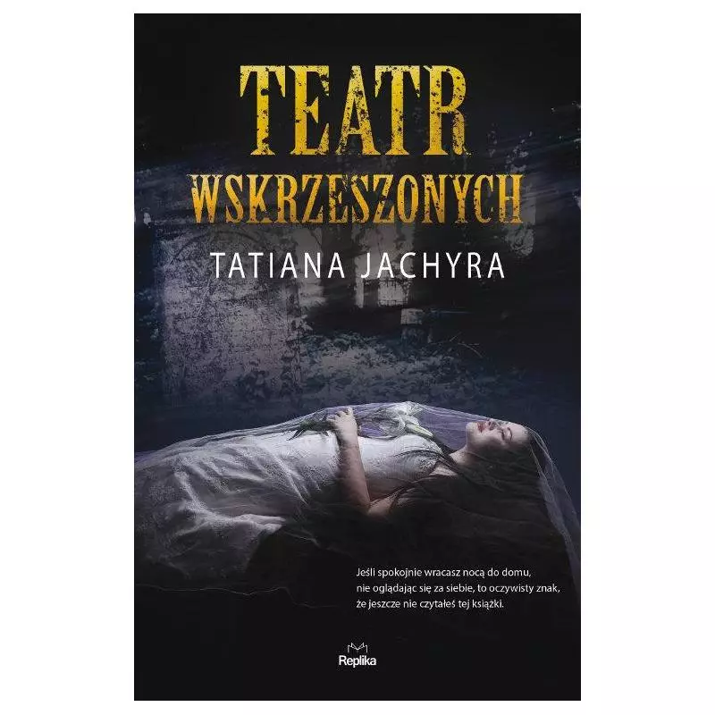 TEATR WSKRZESZONYCH Jachyra Tatiana