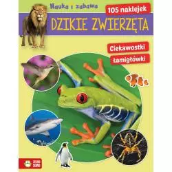 DZIKIE ZWIERZĘTA. NAUKA I ZABAWA 6+ - Zielona Sowa