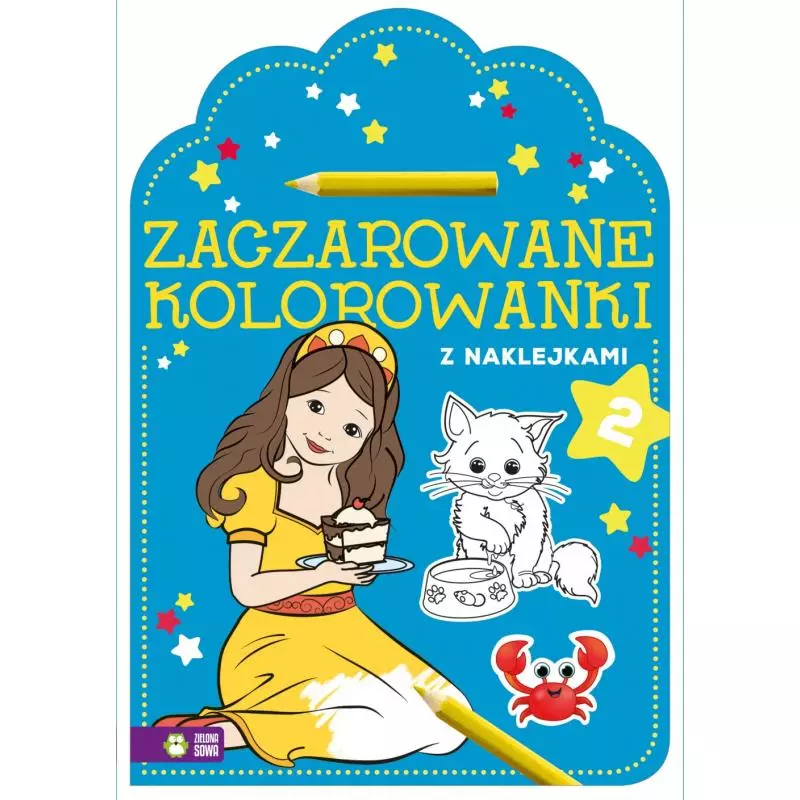 ZACZAROWANE KOLOROWANKI 2 4+ - Zielona Sowa