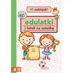 EDULATKI 2-LATEK NA SZÓSTKĘ 1+ - Zielona Sowa