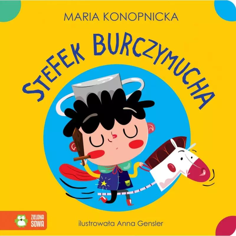 STEFEK BURCZYMUCHA 1+ Maria Konopnicka - Zielona Sowa