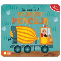 CZY WIESZ, ŻE..? POJAZDY PRACUJĄ 1+ - Zielona Sowa