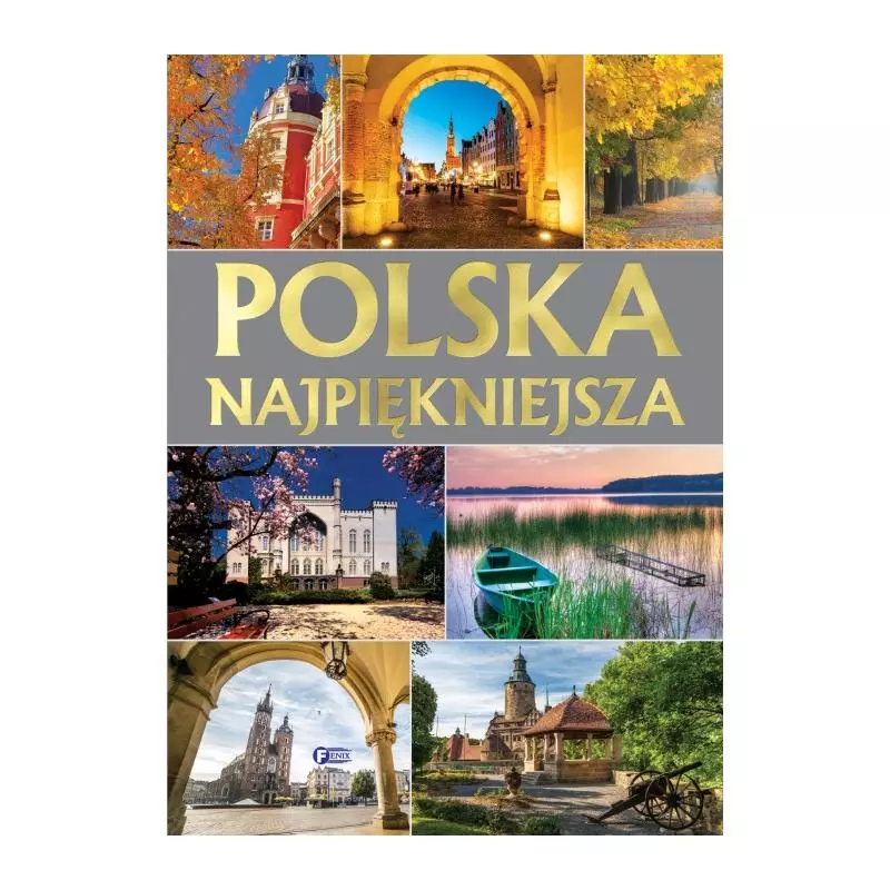 POLSKA NAJPIĘKNIEJSZA - Fenix