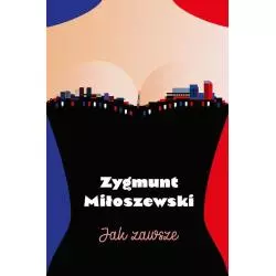 JAK ZAWSZE Miłoszewski Zygmunt
