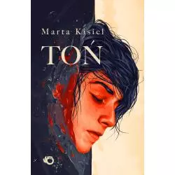 TOŃ Marta Kisiel - Uroboros