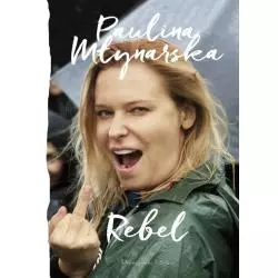 REBEL Paulina Młynarska - Prószyński