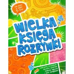 WIELKA KSIĘGA ROZRYWKI. OD 5 LAT. - Aksjomat