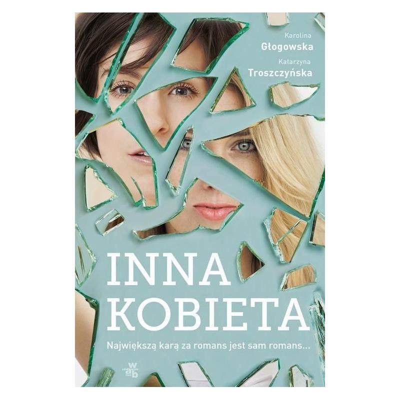 INNA KOBIETA KAROLINA GŁOGOWSKA