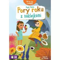 UCZĘ SIĘ I BAWIĘ. PORY ROKU Z NAKLEJKAMI 4+ - Zielona Sowa