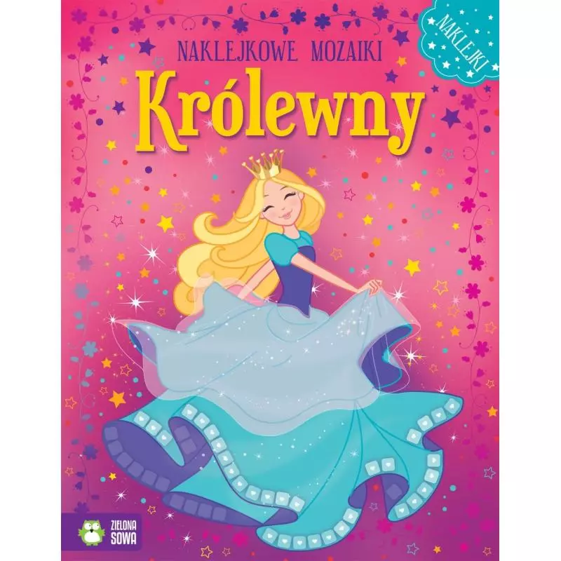 KRÓLEWNY NAKLEJKOWE MOZAIKI 4+ - Zielona Sowa