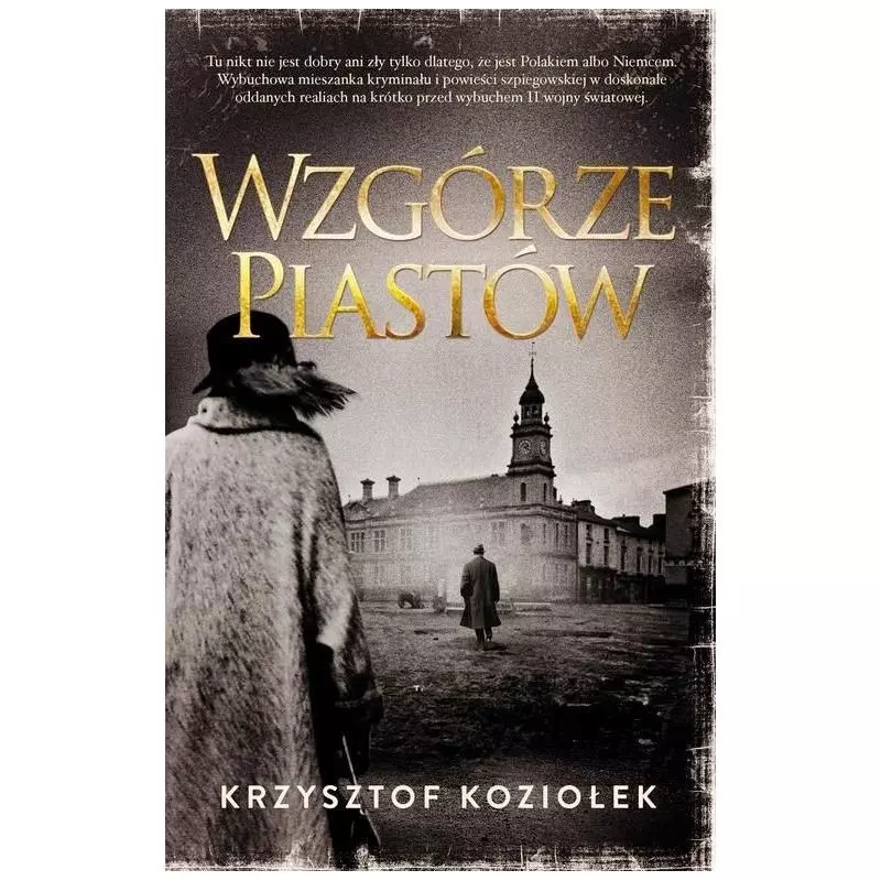 WZGÓRZE PIASTÓW Koziołek Krzysztof
