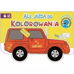 ALE JAZDA DO KOLOROWANIA POJAZDY 2 4+ - Zielona Sowa