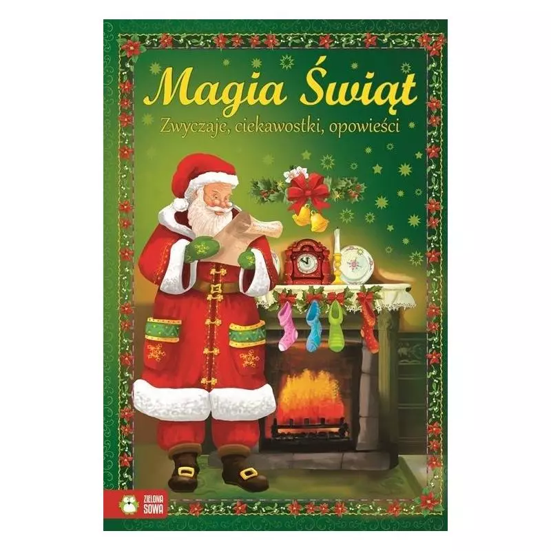 MAGIA ŚWIĄT. ZWYCZAJE, CIEKAWOSTKI, OPOWIEŚCI 6+ - Zielona Sowa