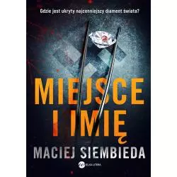 MIEJSCE I IMIĘ Maciej Siembieda - Wielka Litera