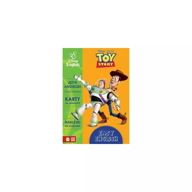 TOY STORY EASY ENGLISH ĆWICZENIA 7-9 LAT - Zielona Sowa