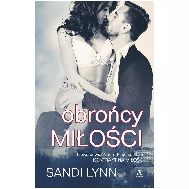 OBROŃCY MIŁOŚCI Lynn Sandi