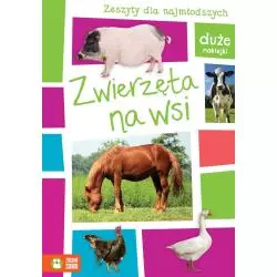 ZESZYTY DLA NAJMŁODSZYCH ZWIERZĘTA NA WSI - Zielona Sowa