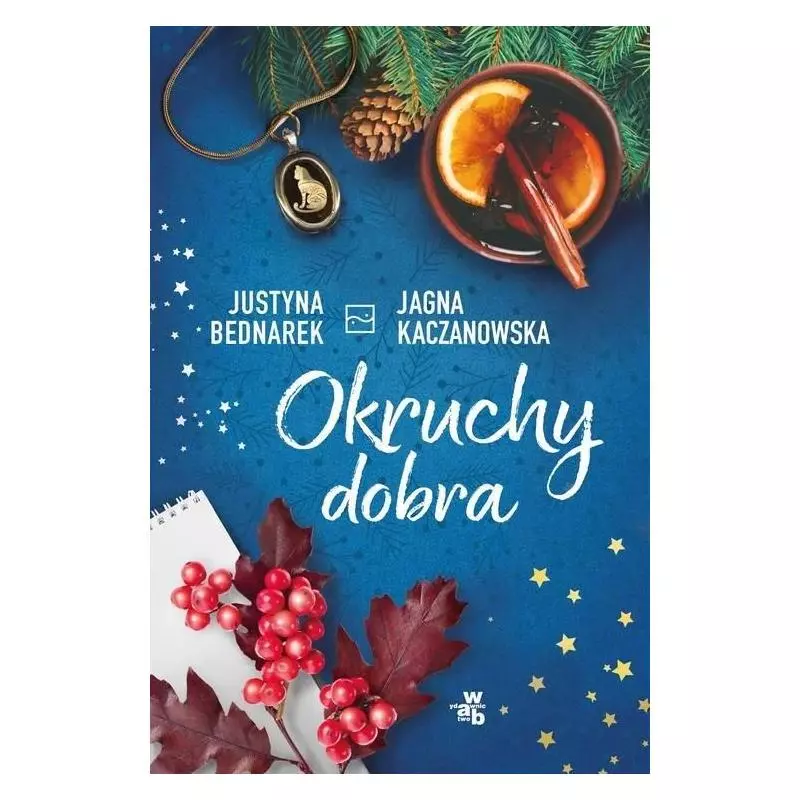 OKRUCHY DOBRA Justyna Bednarek OKRUCHY DOBRA Justyna Bednarek