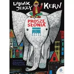 PROSZĘ SŁONIA Kern Ludwik Jerzy