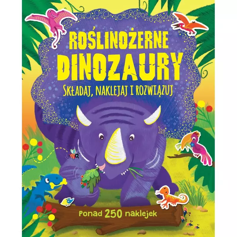 ROŚLINOŻERNE DINOZAURY SKŁADAJ NAKLEJAJ I ROZWIĄZUJ - Wilga