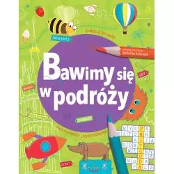 BAWIMY SIĘ W PODRÓŻY Agnieszka Kamińska - Wilga