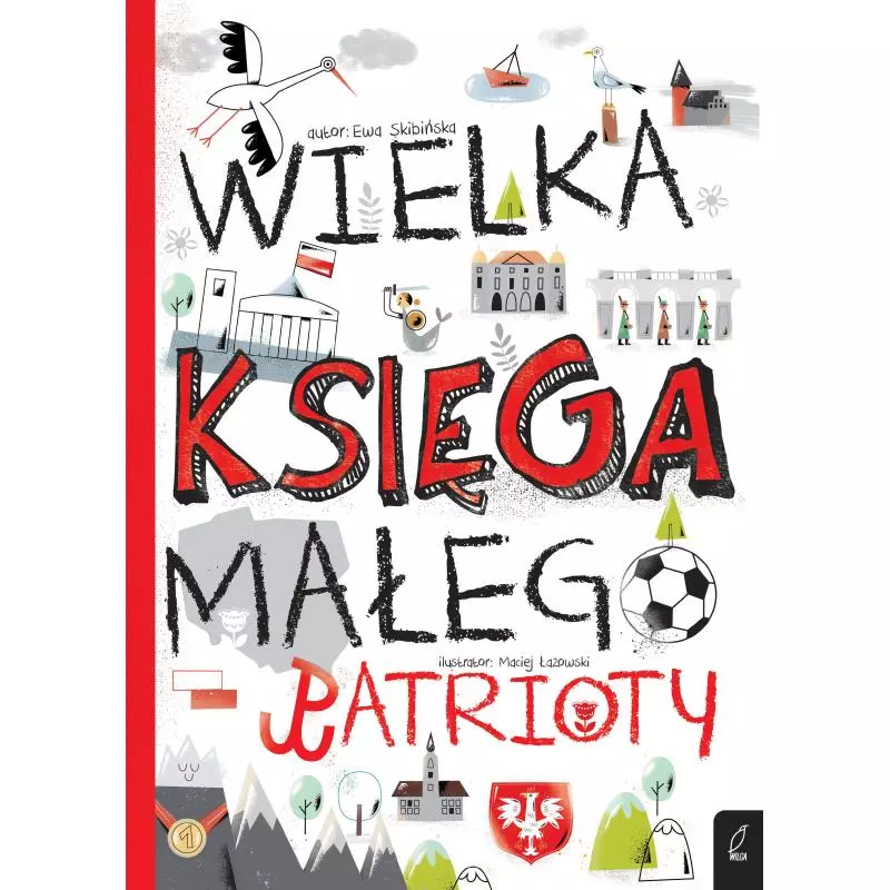 WIELKA KSIĘGA MAŁEGO PATRIOTY - Wilga