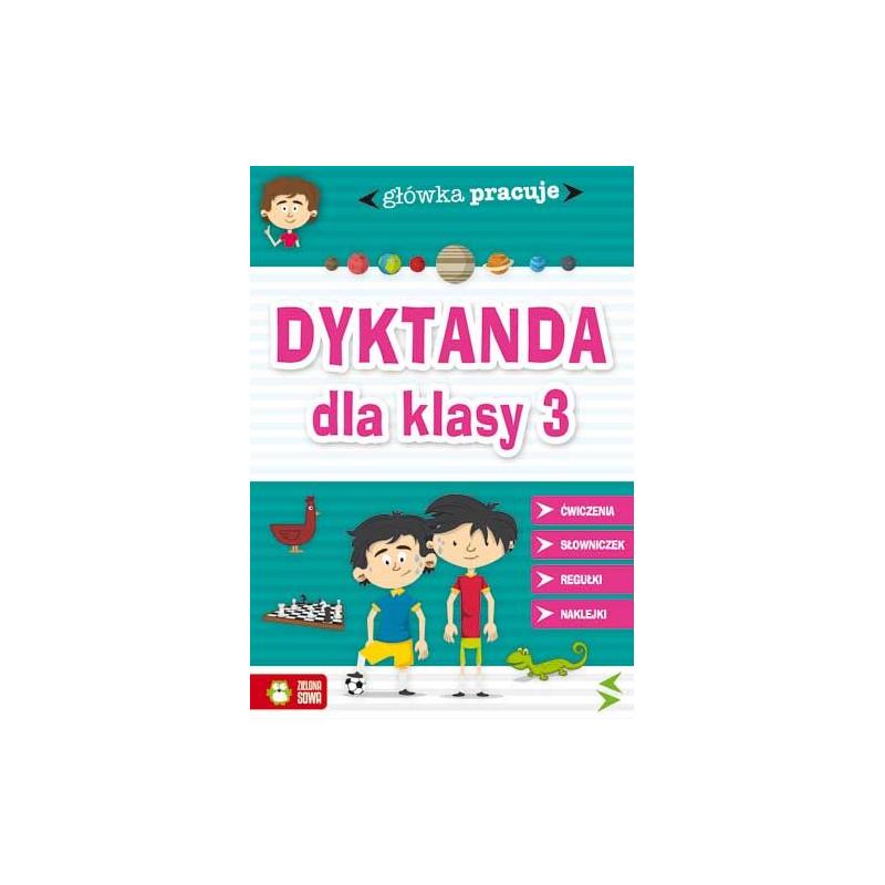 DYKTANDA DLA KLASY 3 GŁÓWKA PRACUJE