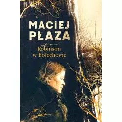 ROBINSON W BOLECHOWIE Maciej Płaza - WAB