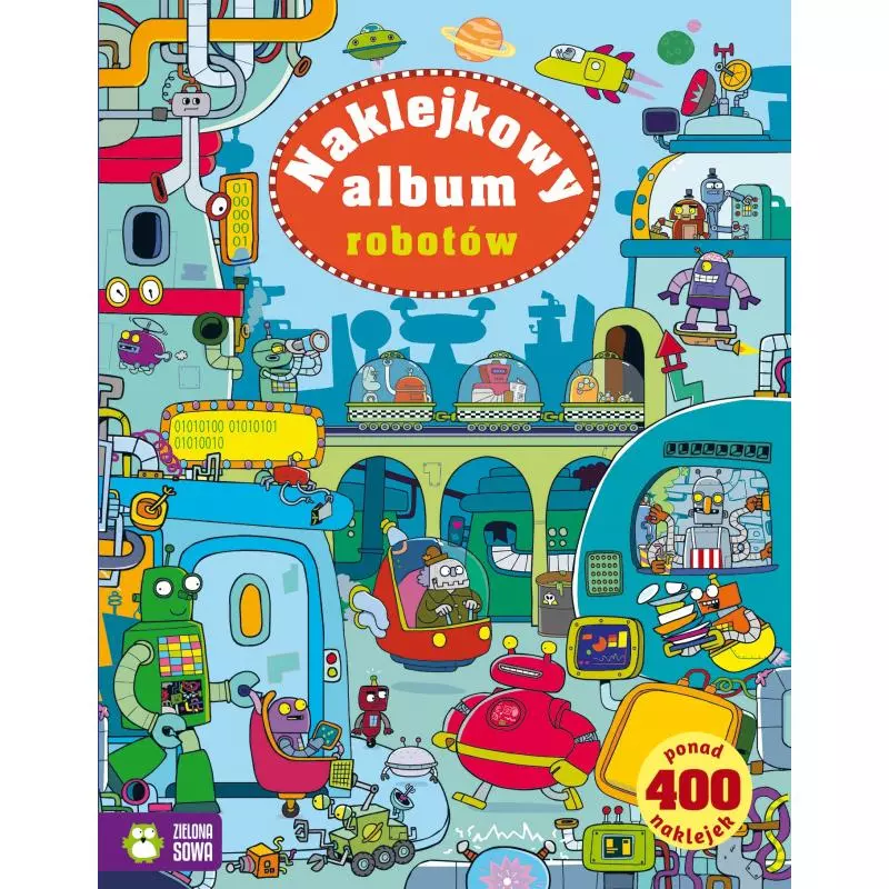 NAKLEJKOWY ALBUM ROBOTÓW 4+ Kirsteen Robson - Zielona Sowa