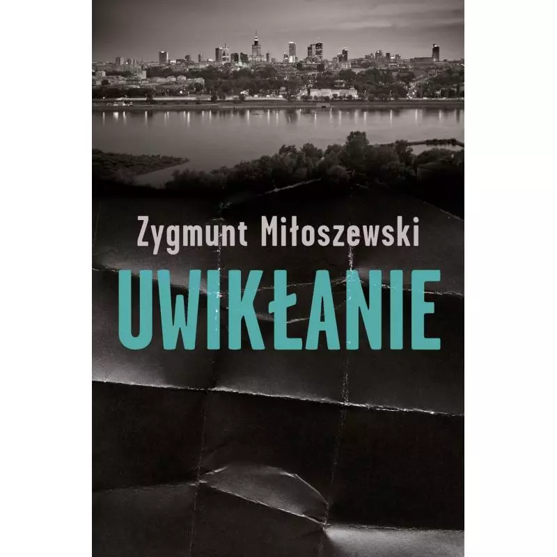 UWIKŁANIE Zygmunt Miłoszewski - WAB