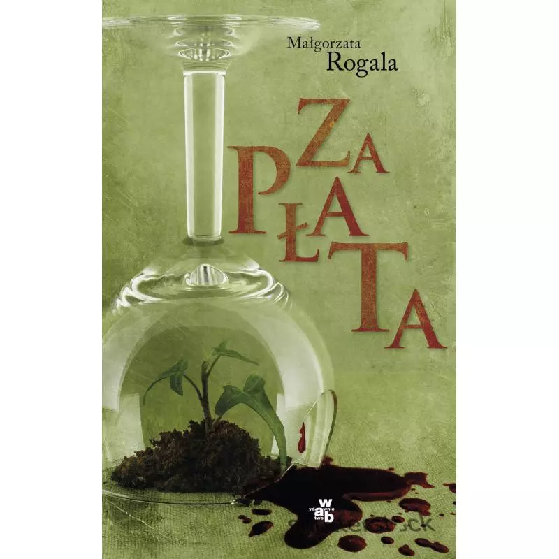 ZAPŁATA Małgorzata Rogala - WAB