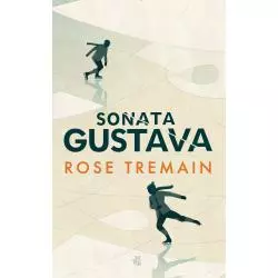SONATA GUSTAVA Rose Tremain - WAB
