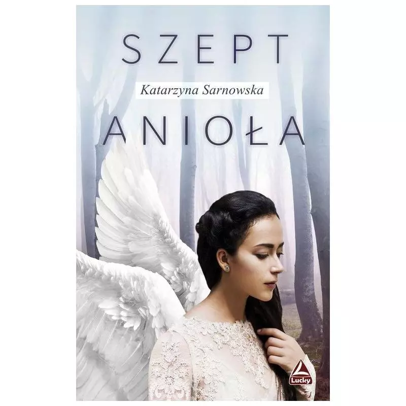 SZEPT ANIOŁA Sarnowska Katarzyna