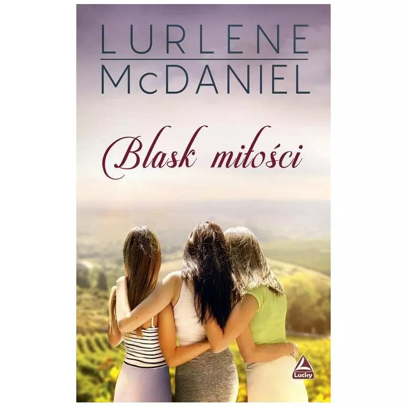 BLASK MIŁOŚCI Mcdaniel Laurene